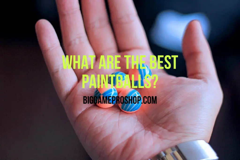 The Best Paintballs