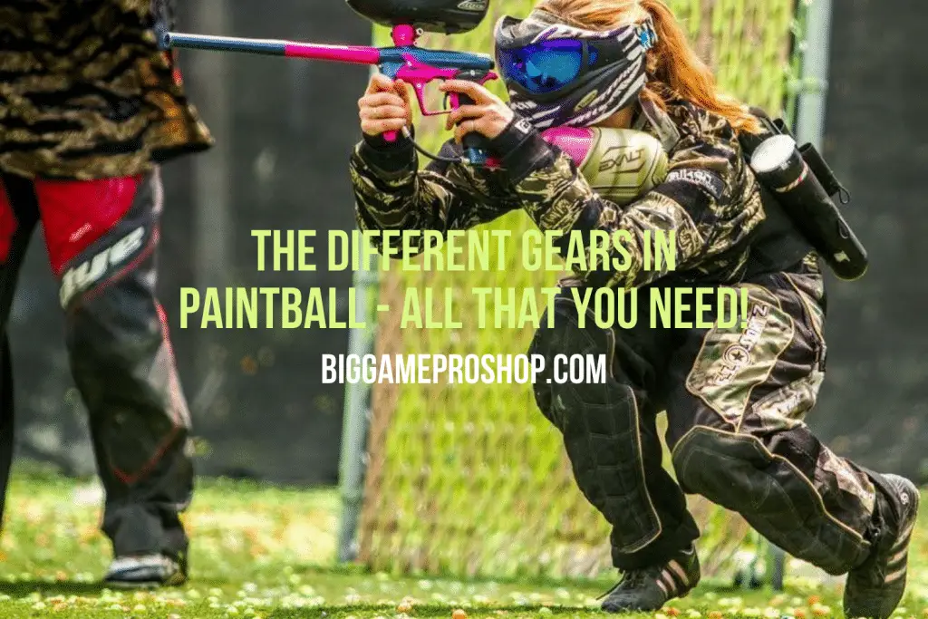 The Different Gears in Paintball