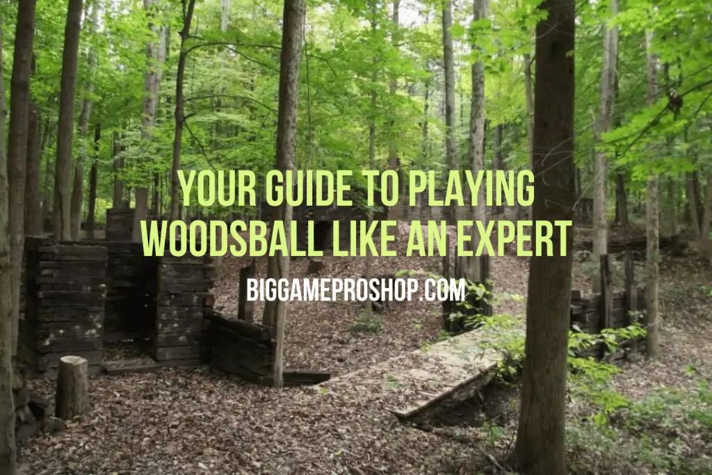 Your guide to playing woodsball like an expert