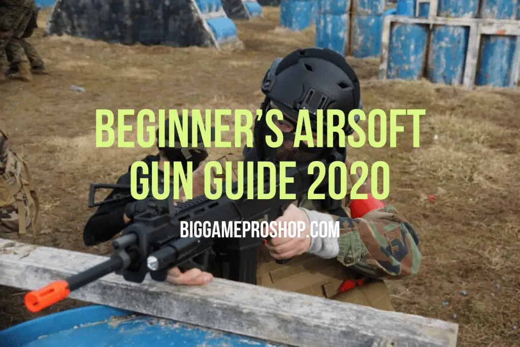 Airsoft Gun Guide