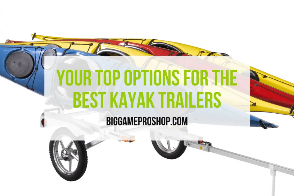 Best Kayak Trailers
