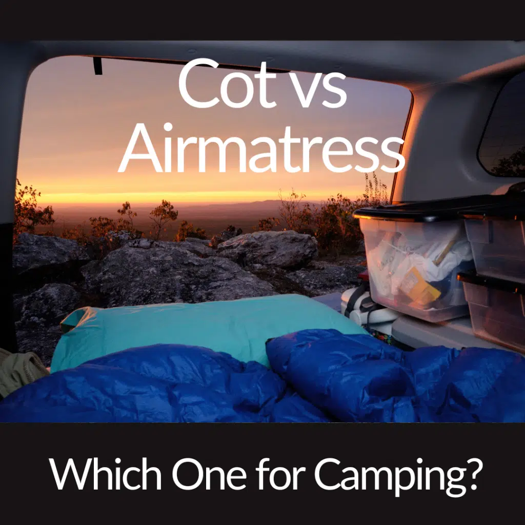 cot vs airmatress for camping